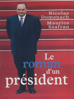 cover image of Le Roman d'un président (1)
